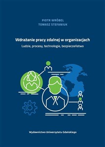 Wdrażanie pracy zdalnej w organizacjach  