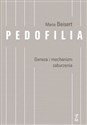 Pedofilia Geneza i mechanizm zaburzenia polish books in canada