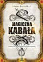 Magiczna Kabała Kompletny przewodnik po wiedzy tajemnej online polish bookstore