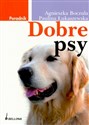 Dobre psy - Agnieszka Boczula, Paulina Łukaszewska online polish bookstore