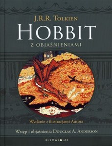 Hobbit z objaśnieniami Wydanie z ilustracjami Autora  