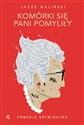 Komórki się pani pomyliły. Babcia. Tom 2 wyd. kieszonkowe  polish books in canada