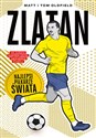 Zlatan Najlepsi piłkarze świata Polish Books Canada