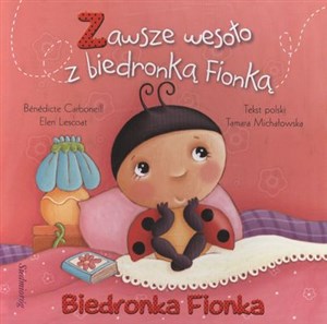 Biedronka Fionka Zawsze wesoło z biedronką Fionką polish usa