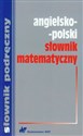 Angielsko-polski słownik matematyczny 