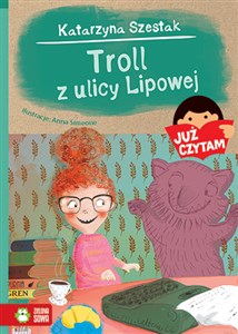 Już czytam! Troll z ulicy Lipowej Polish bookstore