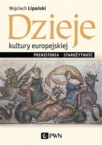 Dzieje kultury europejskiej Prehistoria - Starożytność bookstore