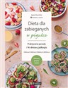 Dieta dla zabieganych w pigułce Praktyczne porady i 14-dniowy jadłospis Zdrowo, prosto i tanio  - Agata Stawińska