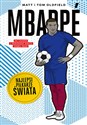 Mbappé Najlepsi piłkarze świata  