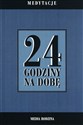 24 godziny na dobę Zbiór 366 medytacji dla osób uzależnionych od alkoholu to buy in USA