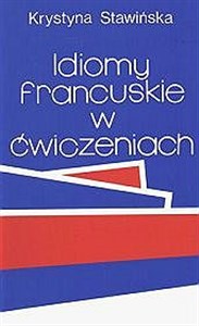 Idiomy francuskie w ćwiczeniach pl online bookstore