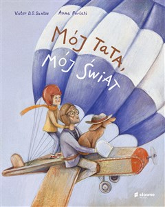 Mój tata, mój świat polish books in canada