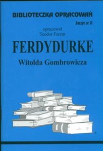 Biblioteczka Opracowań Ferdydurke Witolda Gombrowicza Zeszyt nr 11 - Polish Bookstore USA