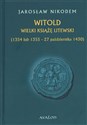 Witold wielki książę litewski 1354 lub 1355 - 27 października 1430 pl online bookstore