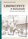 Lisowczycy w Kowarach Opowieść z czasów wojny 30-letniej - Romuald Witczak