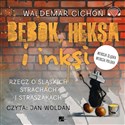 [Audiobook] Bebok heksa i inksi Rzecz o śląskich strachach i straszakach - Waldemar Cichoń