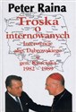 Troska o internowanych Interwencje abp.Dąbrowskiego u gen.Kiszczaka 1982- 1989 Polish Books Canada