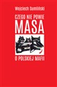 Czego nie powie Masa o polskiej mafii 