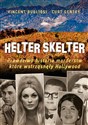 Helter Skelter Prawdziwa historia morderstw, które wstrząsnęły Hollywood to buy in Canada