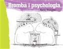 Bromba i psychologia - Maciej Wojtyszko pl online bookstore