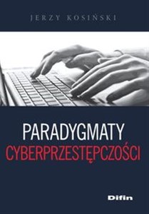 Paradygmaty cyberprzestępczości online polish bookstore