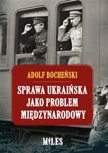 Sprawa ukraińska jako problem międzynarodowy Polish Books Canada