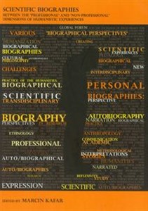 Scientific Biographies between the 'Professional' and 'Non-Professional' Dimensions of Humanistic Experiences Polish bookstore