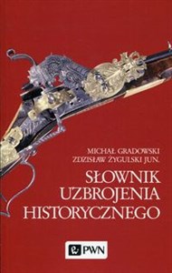 Słownik uzbrojenia historycznego to buy in USA