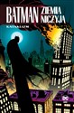 Batman Ziemia niczyja Kataklizm Tom 1 online polish bookstore