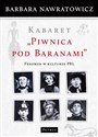 Kabaret Piwnica pod Baranami Fenomen w kulturze PRL - Polish Bookstore USA