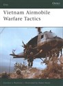 Vietnam Airmobile Warfare Tactics - Gordon L. Rottman