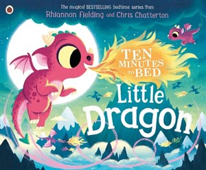 Ten Minutes to Bed: Little Dragon Bookshop