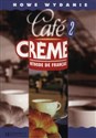 Cafe Creme 2 Podręcznik ucznia  - 