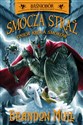 Smocza straż Gniew Króla Smoków Tom 2 - Brandon Mull