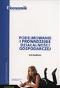 Podejmowanie i prowadzenie działalnści gospodarczej Ćwiczenia Szkoły ponadgimnazjalne 