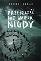 Przeszłość nie umiera nigdy  