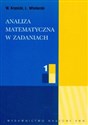 Analiza matematyczna w zadaniach 1 Polish Books Canada
