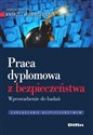 Praca dyplomowa z bezpieczeństwa Wprowadzenie do badań - Andrzej redakcja naukowa Wawrzusiszyn books in polish