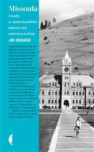 Missoula Gwałty w amerykańskim miasteczku uniwersyteckim polish books in canada