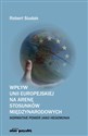 Wpływ Unii Europejskiej na arenę stosunków międzynarodowych Normative Power jako hegemonia chicago polish bookstore