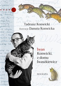 Iwan Konwicki z domu Iwaszkiewicz. Biografia Bookshop