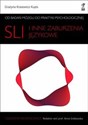 SLI i inne zaburzenia językowe Od badań mózgu do praktyki psychologicznej - Grażyna Krasowicz-Kupis