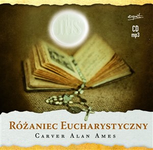 [Audiobook] Różaniec Eucharystyczny Polish Books Canada