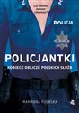 Policjantki Kobiece oblicze polskich służb online polish bookstore