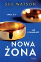 Nowa żona - Sue Watson