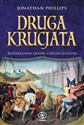 Druga krucjata Rozszerzanie granic chrześcijaństwa. Polish Books Canada