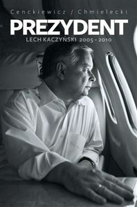 Prezydent Lech Kaczyński 2005-2010 bookstore