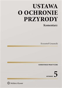 Ustawa o ochronie przyrody Komentarz bookstore