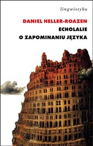 Echolalie O zapominaniu języka - Polish Bookstore USA
