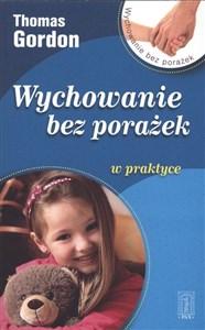 Wychowanie bez porażek w praktyce books in polish